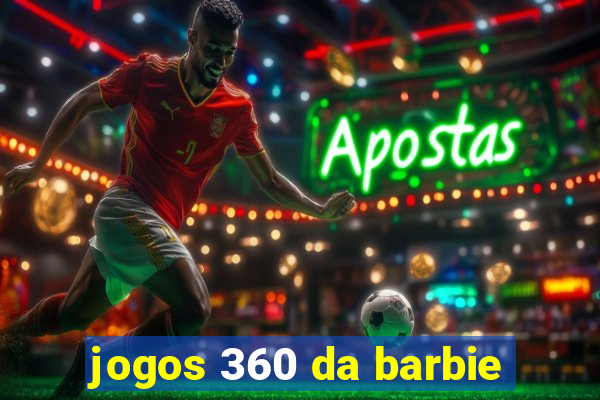 jogos 360 da barbie